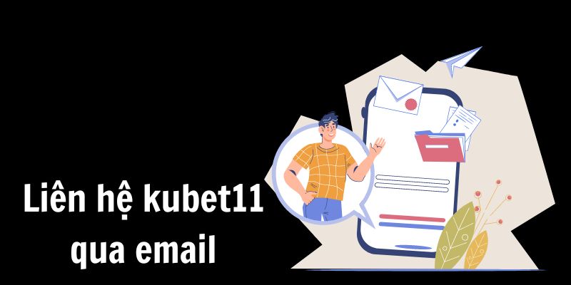 Gửi tin nhắn qua email - Phương thức liên hệ truyền thống