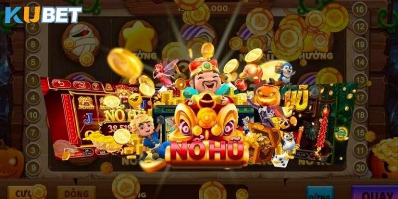 Nổ hũ là game giải trí cá cược kiếm thưởng lớn