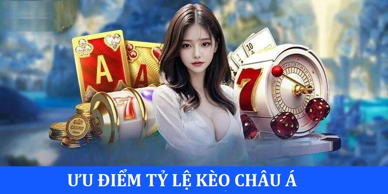 Tỷ lệ kèo châu Á mang lại cơ hội thắng cao cho người tham gia